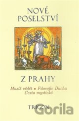 Nové poselství z Prahy