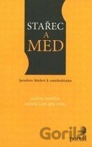 Stařec a med