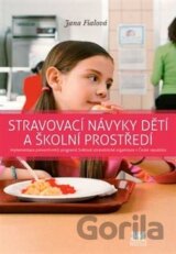 Stravovací návyky dětí a školní prostředí
