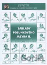Základy posunkového jazyka II.