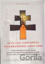 Acta VIII. conventus velehradensis anno 2007