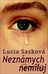 Neznámych nemiluj