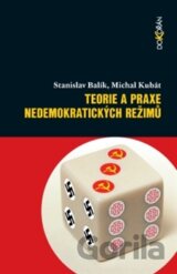 Teorie a praxe nedemokratických režimů