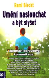 Umění naslouchat a být slyšet