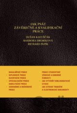 Jak psát závěrečné a kvalifikační práce