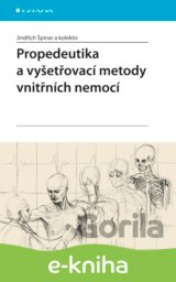 Propedeutika a vyšetřovací metody vnitřních nemocí