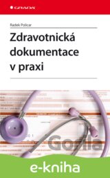 Zdravotnická dokumentace v praxi