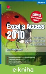 Excel a Access 2010 - efektivní zpracování dat na počítači