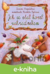 Jak se stal kozel zahradníkem