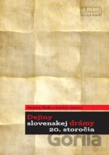 Dejiny slovenskej drámy 20. storočia