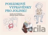 Pohádkové vyprávěnky pro Jolinku