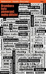 Brambora byla pomeranč mého dětství