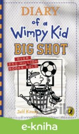 Diary of a Wimpy Kid: Big Shot