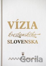 Vízia kresťanského Slovenska