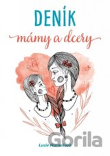 Deník mámy a dcery