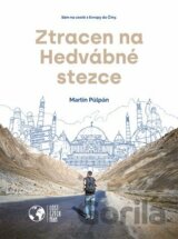Ztracen na Hedvábné stezce