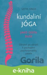 Kundaliní jóga jako cesta duše