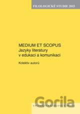 Filologické studie 2013: Medium et Scorpus