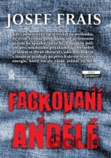 Fackovaní andělé