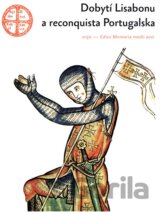 Dobytí Lisabonu a reconquista Portugalska