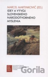 Idey a vývoj slovenského národotvorného myslenia