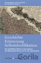 Geschichte – Errinerung – Selbstidentifikation