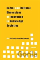 Social and Cultural Dimensions of Innovation in Knowledge Societies