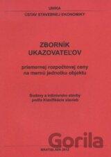 Zborník ukazovateľov priemernej rozpočtovej ceny na mernú jednotku objektu