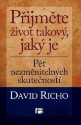 Přijměte život takový, jaký je
