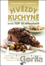 Hvězdy kuchyně aneb TOP 10 šéfkuchařů