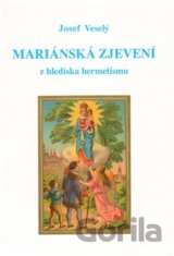 Mariánská zjevení z hlediska hermetismu