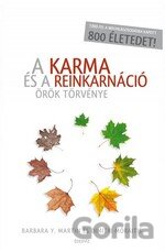A karma és a reinkarnáció örök törvénye