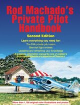 Rod Machado’s Private Pilot Handbook