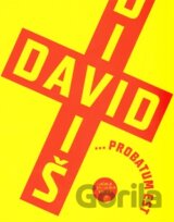 Jiří David - Stanislav Diviš ... probatum est