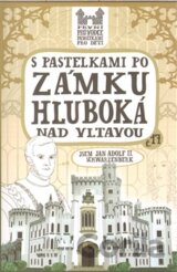 S pastelkami po zámku Hluboká nad Vltavou