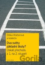 Dva světy základní školy?