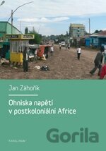 Ohniska napětí v postkoloniální Africe