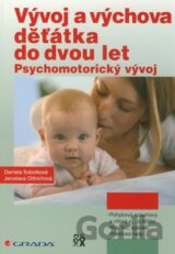 Vývoj a výchova děťátka do dvou let