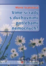 Víme si rady s duchovními potřebami nemocných?