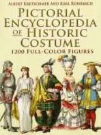 Pictorial Encyclopedia of Historic Costume