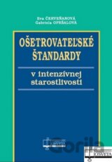 Ošetrovateľské štandardy v intenzívnej starostlivosti