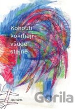 Kohouti kokrhají všude stejně