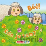 Béé! Kdo je tam?
