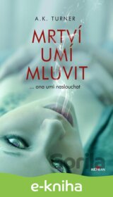 Mrtví umí mluvit