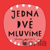 JEDNA, DVĚ - MLUVÍME