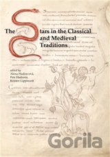 The Stars in the Classical and Medieval Traditions