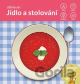 Učíme se: Jídlo a stolování