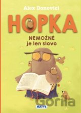 Hopka – Nemožné je len slovo
