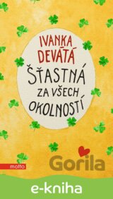 Šťastná za všech okolností