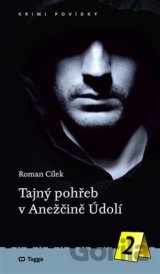 Tajný pohřeb v Anežčině Údolí